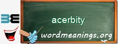 WordMeaning blackboard for acerbity